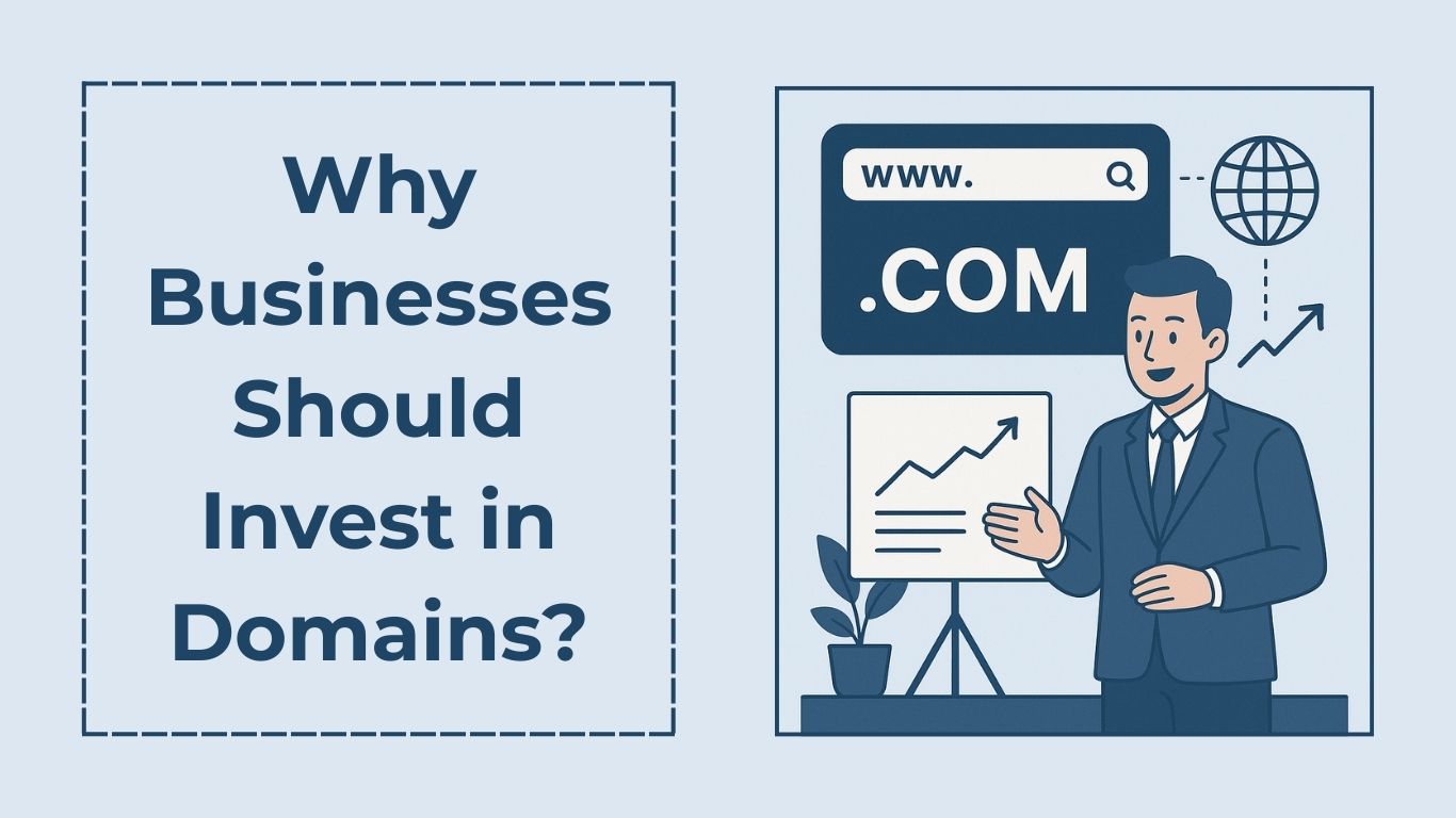 Why Businesses Should Invest in Domains